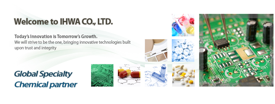 IHWA Co.,LTD has distributed to electronic metal surface treatment business,
pharmaceutical and cosmetic raw material business, 
and industrial cleaner/remover business for over 40 years 
with basis of a long experience, efficiency, reliability and responsibility.